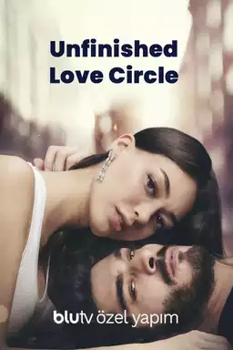 Unfinished Love Circle