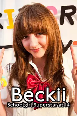Beckii: Schoolgirl Superstar at 14