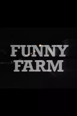 Funny Farm