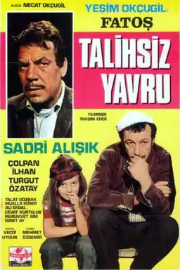 Fatoş Talihsiz Yavru