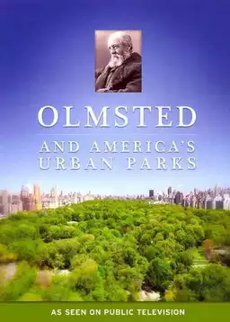 Olmsted and America's Urban Parks