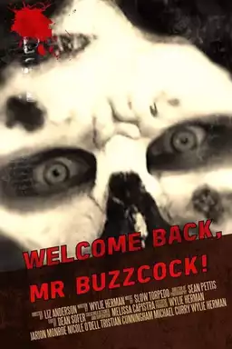 Welcome Back, Mr. Buzzcock