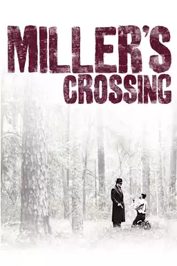 Miller's Crossing