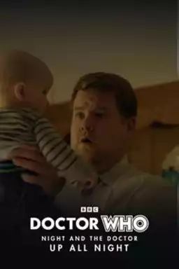 Doctor Who - Night and the Doctor: Up All Night