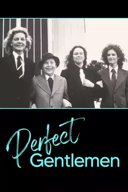 Perfect Gentlemen