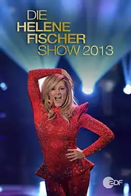 Helene Fischer - Die Helene Fischer Show 2013