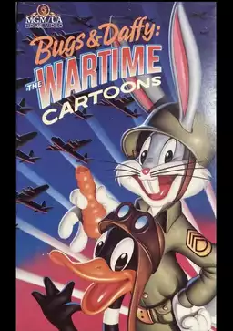 Bugs and Daffy: The Wartime Cartoons