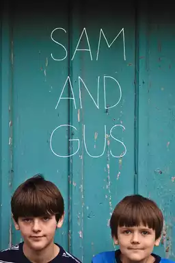 Sam and Gus