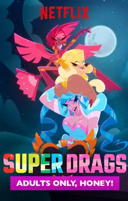 Super Drags