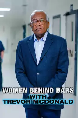 Women Behind Bars with Trevor McDonald