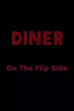 Diner: On The Flip Side