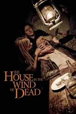 The House in the Wind of the Dead