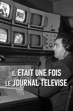 Il était une fois le journal télévisé