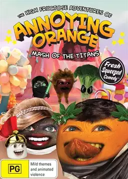 The High Fructose Adventures of Annoying Orange