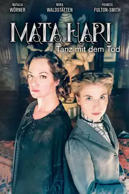 Mata Hari – Tanz mit dem Tod