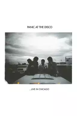 Panic! At The Disco: ...Live In Chicago