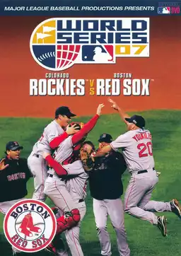 2007 World Series: Boston Red Sox vs. Colorado Rockies