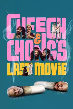 Cheech & Chong's Last Movie