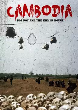 Cambodia, Pol Pot and the Khmer Rouge