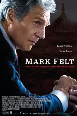 Mark Felt: The Man Who Brought Down the White House