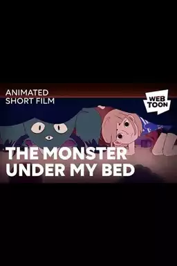 The Monster Under My Bed