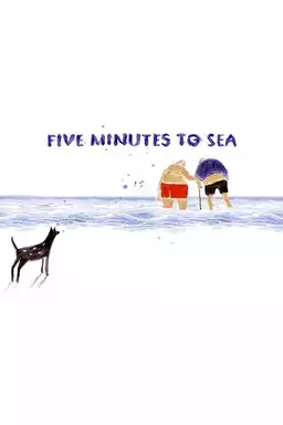 Five Minutes to Sea