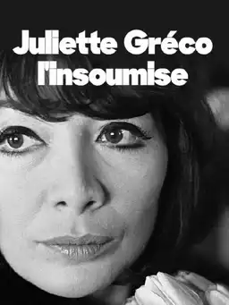 Juliette Gréco, the rebellious