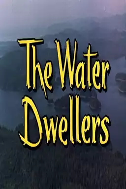 The Water Dwellers