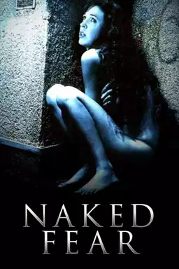 Naked Fear