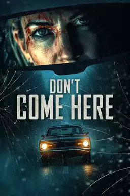 Don't Come Here