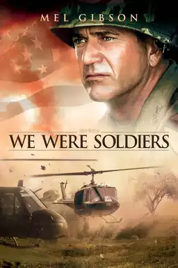 We Were Soldiers