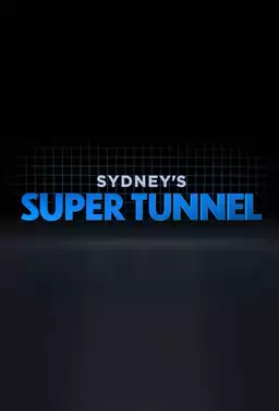 Sydney's Super Tunnel