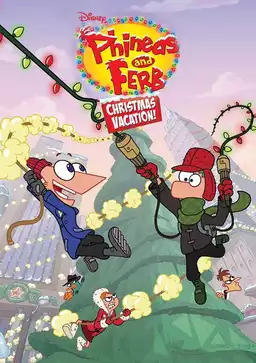 Phineas and Ferb Christmas Vacation!