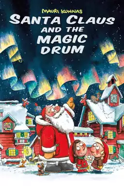 Santa Claus and the Magic Drum