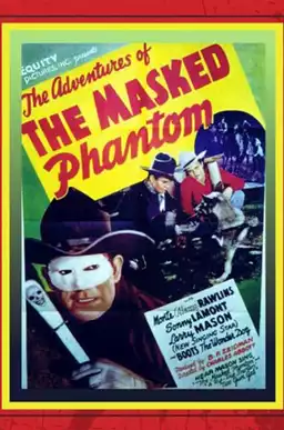 The Adventures of the Masked Phantom