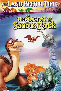 The Land Before Time VI: The Secret of Saurus Rock