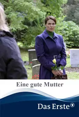 Eine gute Mutter