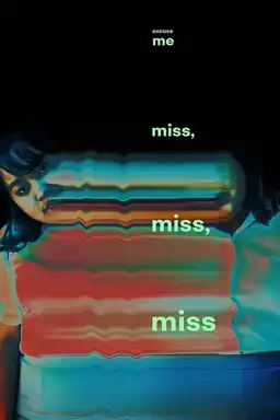 Excuse Me Miss, Miss, Miss