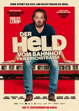 Der Held vom Bahnhof Friedrichstraße