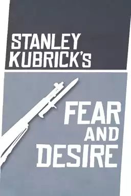 Fear and Desire