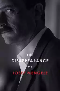 The Disappearance of Josef Mengele