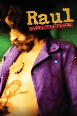 Raul - The Beginning, the End and the Middle