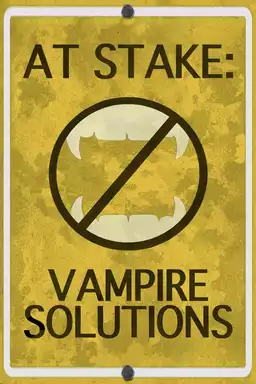 At Stake: Vampire Solutions