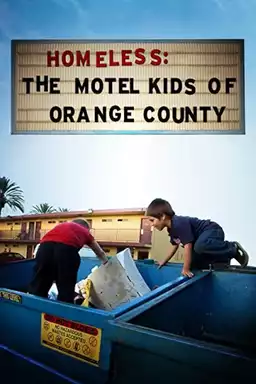 Homeless: The Motel Kids of Orange County