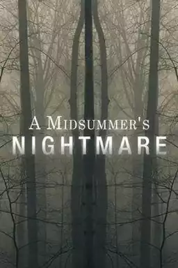 A Midsummer's Nightmare