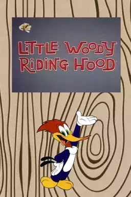 Little Woody Riding Hood