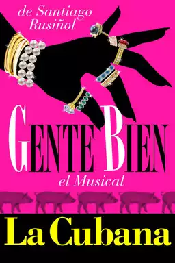 Gente bien, el musical