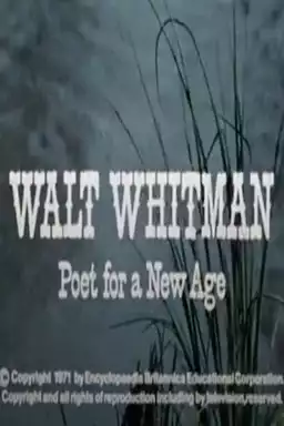 Walt Whitman: Poet for a New Age