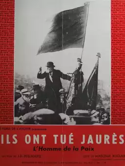 Ils ont tué Jaurès