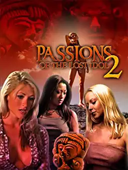 Passions of the Lost Idol 2